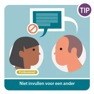 Tip 1 Niet invullen voor een ander